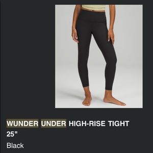 Lululemon wunder under 25’’